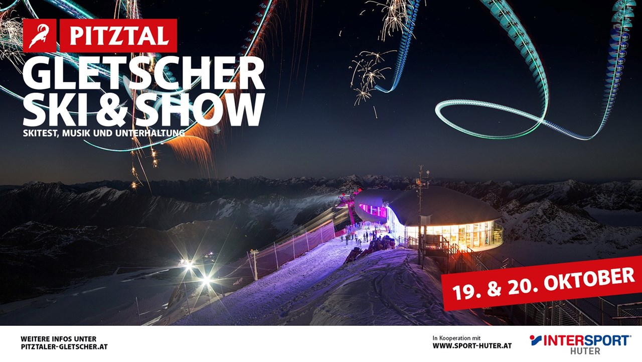 Skigebiet Pitztaler Gletscher & Rifflsee Events Pitztal Gletscher Ski & Show